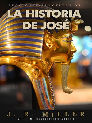 Lecciones Prácticas de la Historia de José - ebook